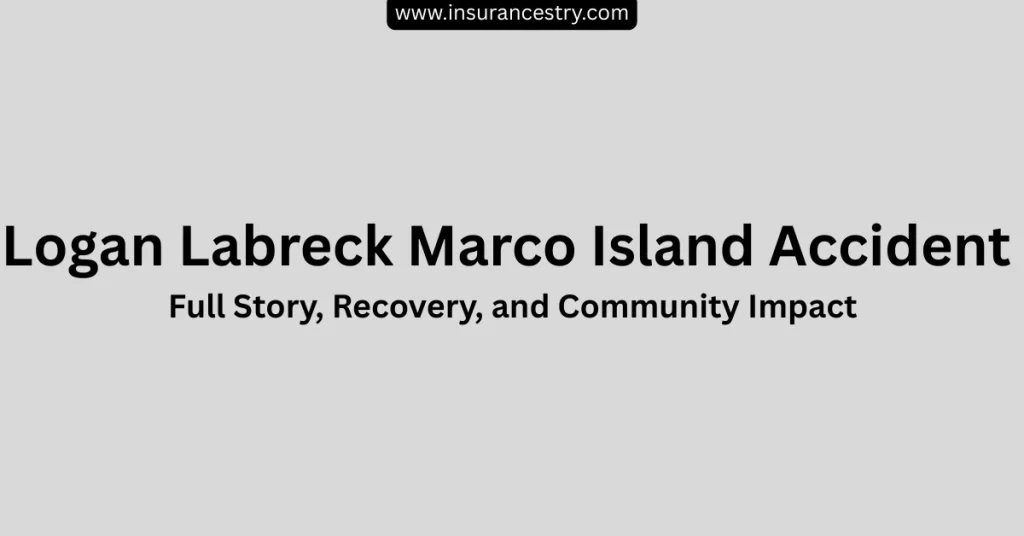 Image of Logan Labreck Marco Island Accident